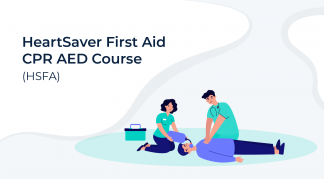 Heartsaver First Aid CPR AED (HSFA) Course